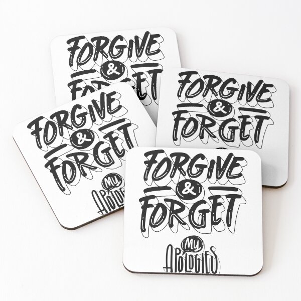 Item preview, forgive and forget my apologies designed and sold by CrossyInk.