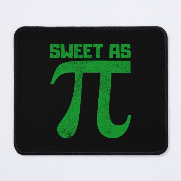 Item preview, Sweet as Pi, Funny Math Pi Joke designed and sold by FNStuff.