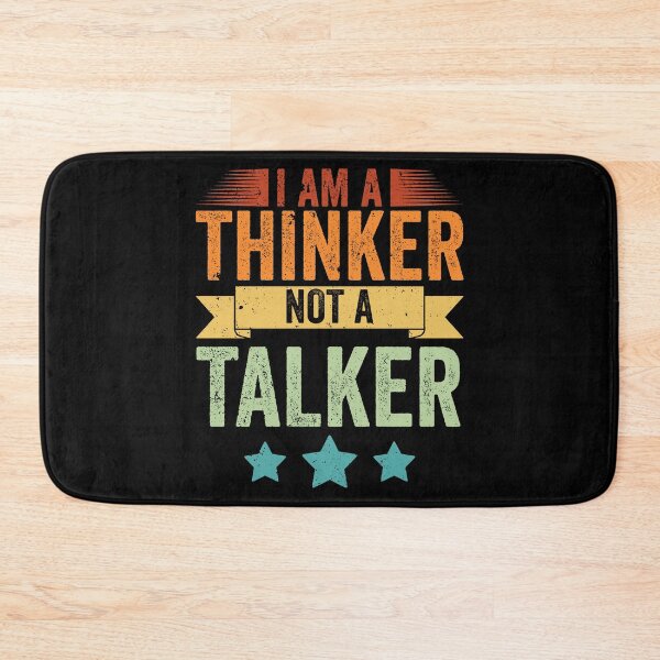 Item preview, Vintage I Am A Thinker Not A Talker For Introverted Thinkers designed and sold by Nessshirts.