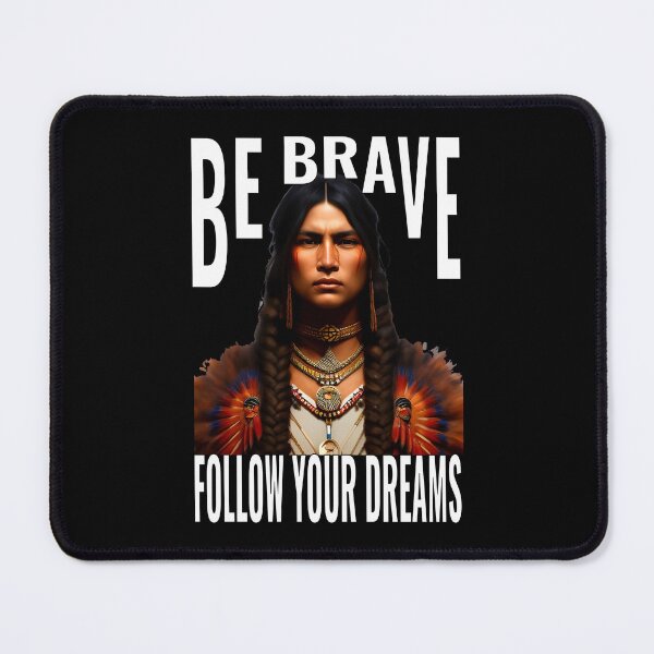 Item preview, Be brave and follow your dreams designed and sold by CottagePop.