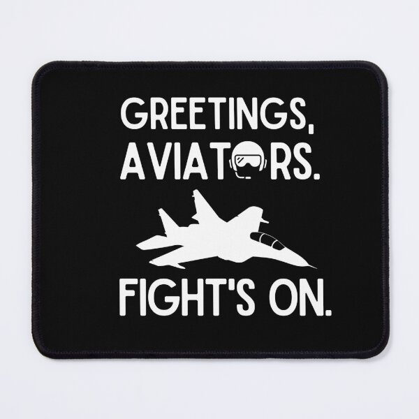 Item preview, Greetings, aviators. Fight's on. designed and sold by mksjr.