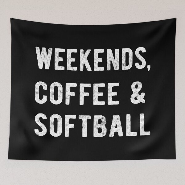 Item preview, Weekends, Coffee And Softball II designed and sold by Lemon Pepper.