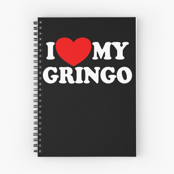 Item preview, I Love My Gringo Red Heart Gringo Lover I Love My Gringo Gear designed and sold by DynamicDesign.