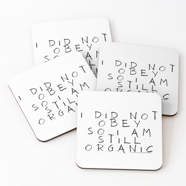 Item preview, i organic cos i didnt obey designed and sold by ARabbitHole.