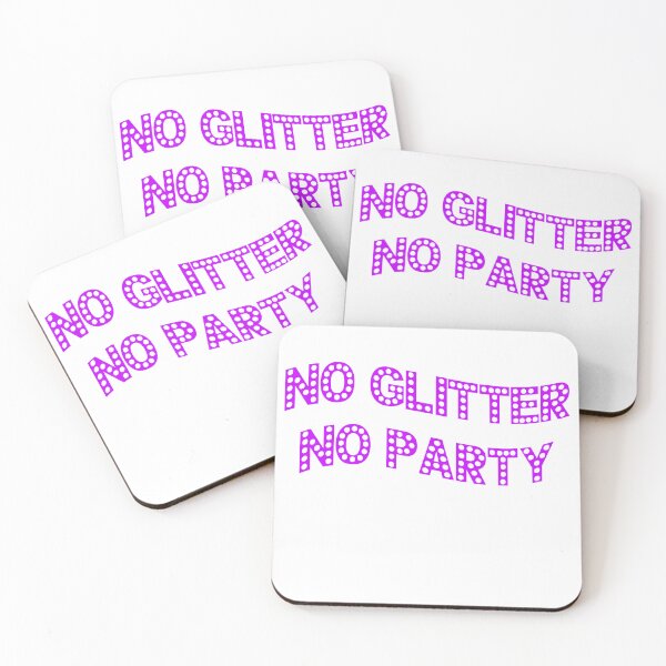 Item preview, no glitter no party designed and sold by STELATO.