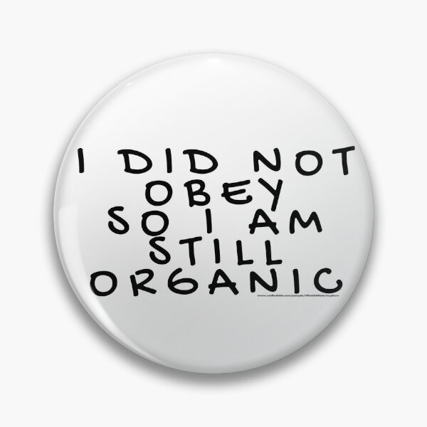 Item preview, i organic cos i didnt obey 2 designed and sold by ARabbitHole.