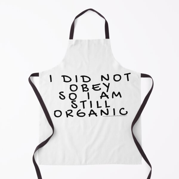 Item preview, i organic cos i didnt obey 2 designed and sold by ARabbitHole.