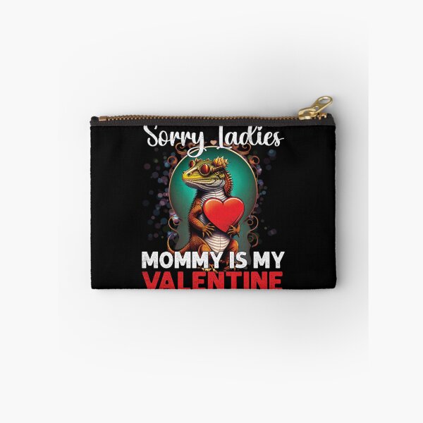 Item preview, Sorry Ladies Mommy Is My Valentine Funny Bearded Dragon designed and sold by Trendy Valley .
