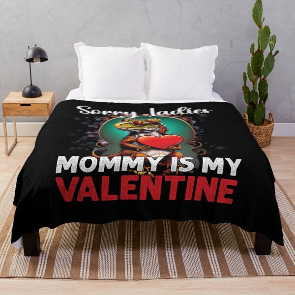 Item preview, Sorry Ladies Mommy Is My Valentine Funny Bearded Dragon designed and sold by Trendy Valley .