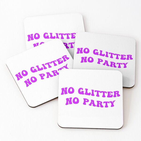 Item preview, no glitter no party designed and sold by STELATO.