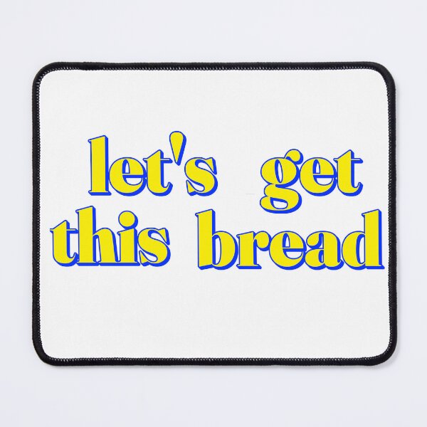 Item preview, Let's get this bread designed and sold by UniqueDesignHub.