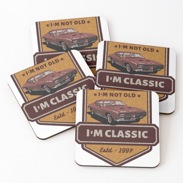Item preview, I'm Not Old I'm Classic Car Graphic designed and sold by HCNDesign.