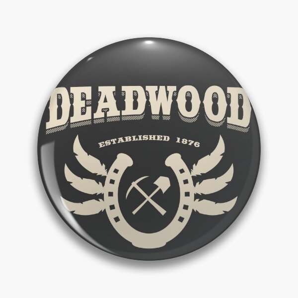Item preview, Deadwood. Established 1876 designed and sold by robotrobotROBOT.