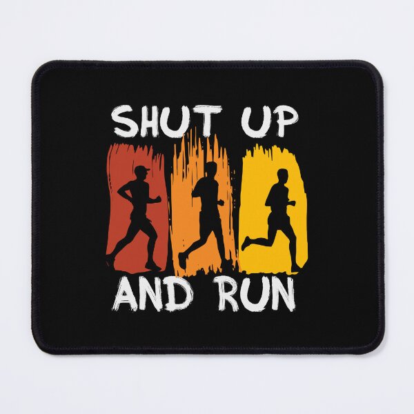 Item preview, Shut Up And Run designed and sold by Lonesome-Fox.