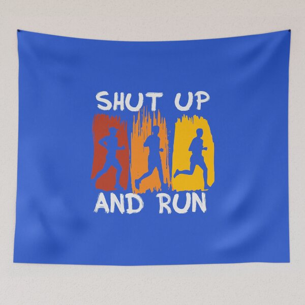 Item preview, Shut Up And Run designed and sold by Lonesome-Fox.