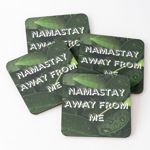 Item preview, Namastay away from me designed and sold by Sarcastic Quotes.