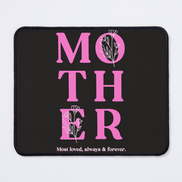 Item preview, Mother Most Loved Always And Forever designed and sold by Salimah Haji.