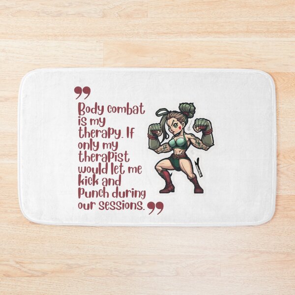Item preview, "Body combat is my therapy. If only my therapist would let me kick and punch during our sessions." designed and sold by Cute-Jory-Store.