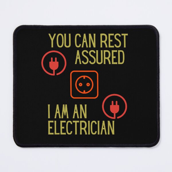 Item preview, You Can Rest Assured I am an Electrician designed and sold by 91Ivona.