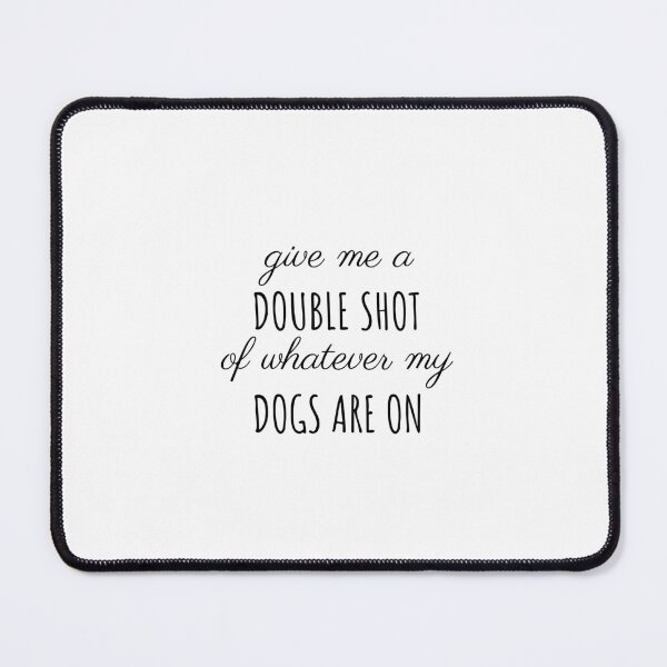 Item preview, Dog quotes, cute dog quotes, nice dog quotes designed and sold by Minimalist Quotes and Sayings.