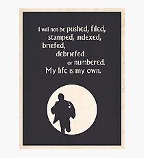TV Quote - The Prisoner Photographic Print