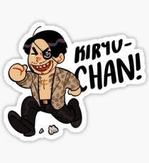 KIRYUUUUUUU-CHAAAANNN Sticker