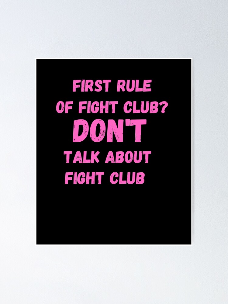 Póster «Primera regla del club de la lucha/ No... Hablar del club de la  lucha» de teveree | Redbubble