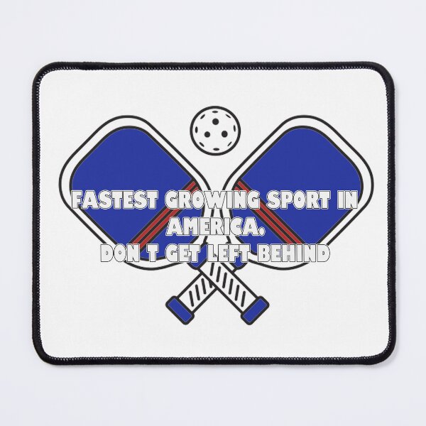 Item preview, pickle ball, fastest growing sport in America. Don’t get left behind - shrinking quote designed and sold by Wenby-Weaselbee.