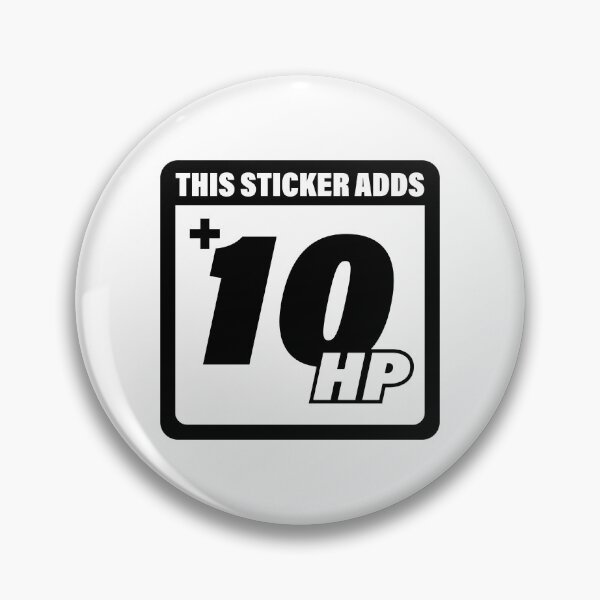 Item preview, Copy of This Sticker Adds 10 HP designed and sold by KMIKBAL7.