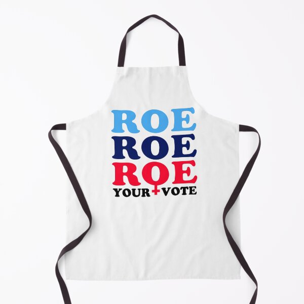 Item preview, Roe Roe Roe Your Vote, Roe v Wade Pro-Choice Election Slogan designed and sold by BootsBoots.