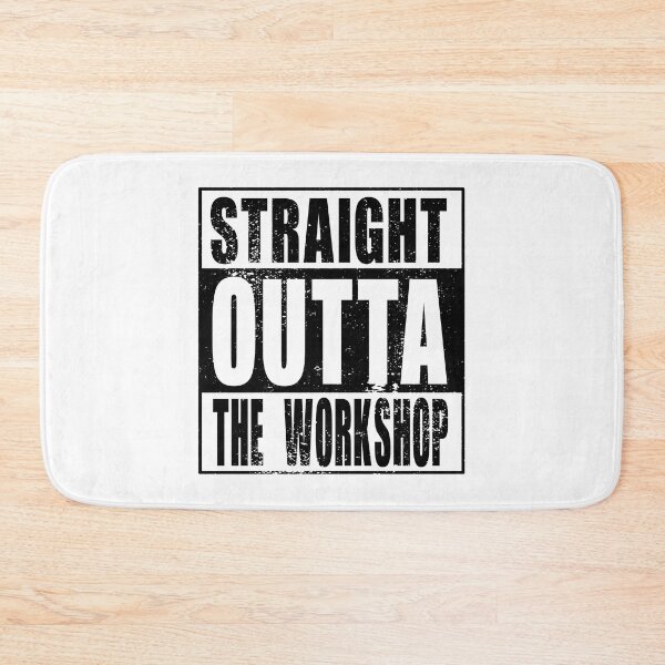 Artikelvorschau, Straight Outta The Workshop (schwarz) entworfen und verkauft von SolidEarthArt.