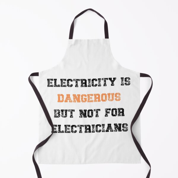 Item preview, Electricity Is Dangerous But Not For Electricians. designed and sold by 91Ivona.