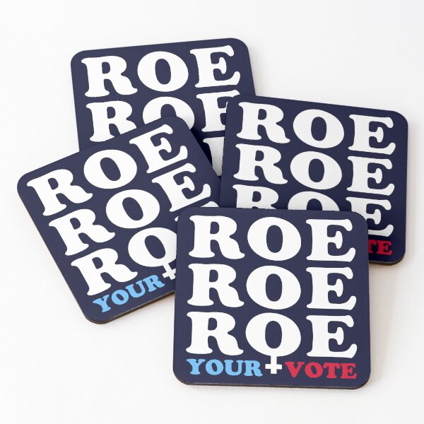 Item preview, Roe Roe Roe Your Vote, Roe v Wade Women's Rights Election Slogan designed and sold by BootsBoots.