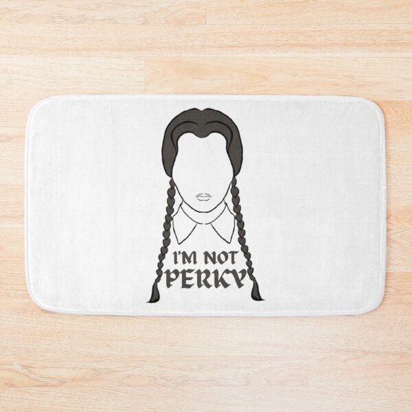 Item preview, Wednesday Addams — I'm not perky designed and sold by The Third House.