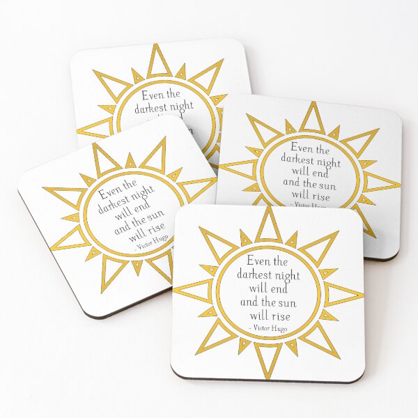 Item preview, Even the darkest night will end and the sun will rise - Victor Hugo designed and sold by InkPerfect.