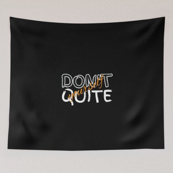 Item preview, Don't quite yourself. designed and sold by balajj.