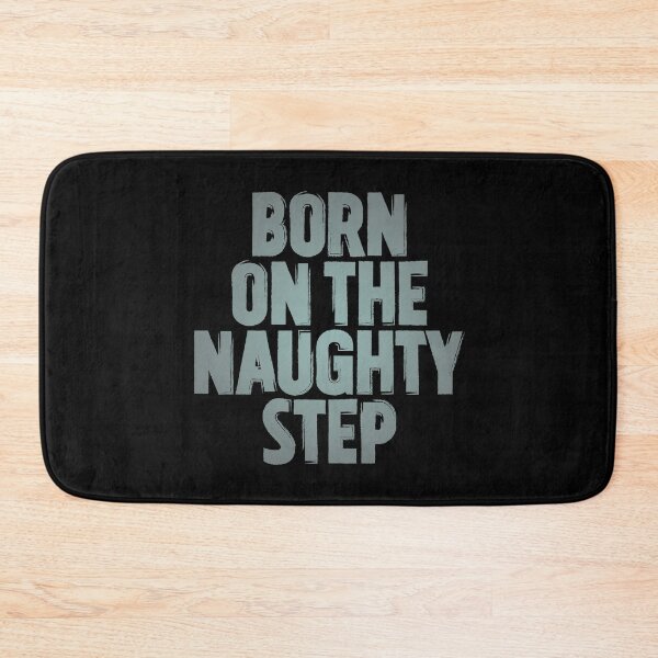 Item preview, Born on the naughty step v.6 designed and sold by x1brett.