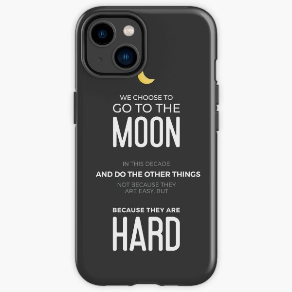 We Choose to Go to The Moon - JFK iPhone Tough Case