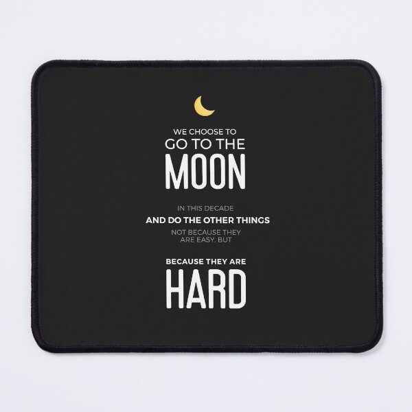 Item preview, We Choose to Go to The Moon - JFK designed and sold by depresident.