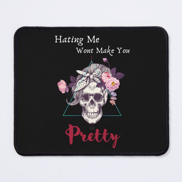 Item preview, hating me wont make you pretty designed and sold by koki4you.