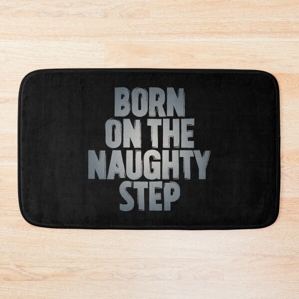 Item preview, Born on the naughty step v.8 designed and sold by x1brett.