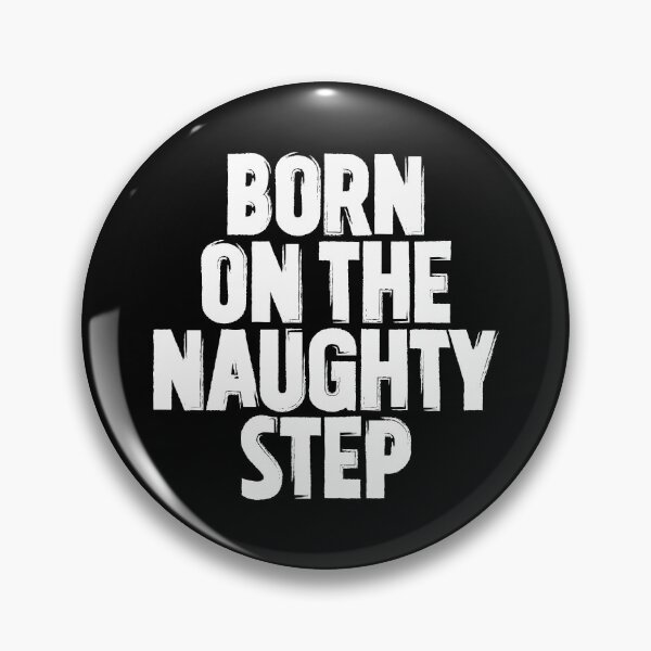 Item preview, Born on the naughty step v.9 designed and sold by x1brett.