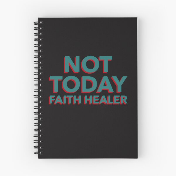 Item preview, Not Today Faith Healer designed and sold by Disabledland.