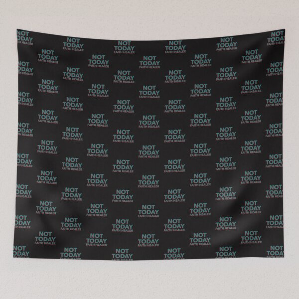 Item preview, Not Today Faith Healer designed and sold by Disabledland.