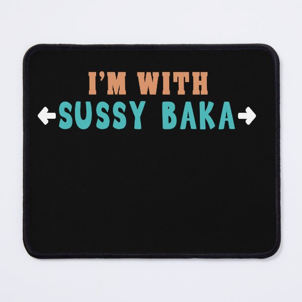 Item preview, ussy Baka, Sussy Baka Meme, ur such a sussy baka, Sussy, Baka, you're such a sussy baka  designed and sold by hmgrafi36.