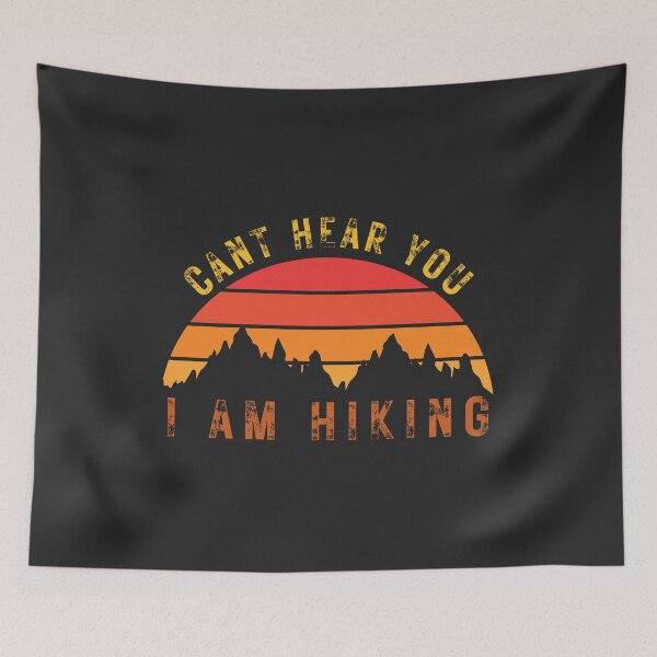Item preview, Cant Hear You I Am Hiking - Funny Hiker designed and sold by Miralspicks.