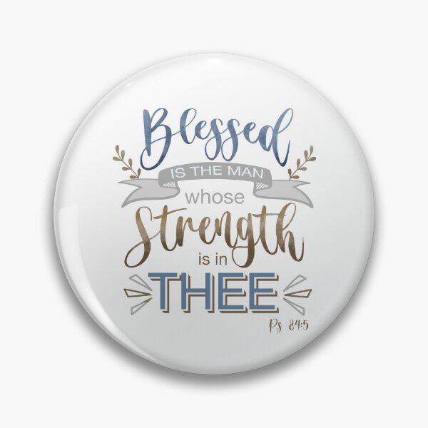 Item preview, Psalm 84:5 - Blessed is the Man  designed and sold by SimplyPut.