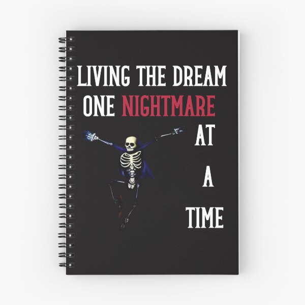 Item preview,  Living the Dream one nightmare at a time designed and sold by leshewle.