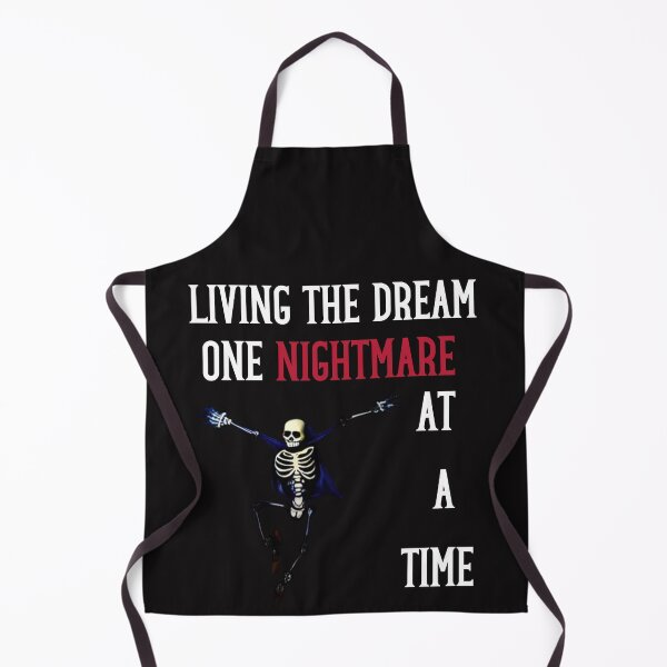 Item preview, Living the Dream one nightmare at a time designed and sold by leshewle.