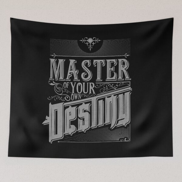 Item preview, Master of your own Destiny designed and sold by urbancrab.